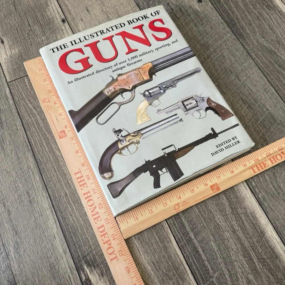 The Illustrated Directory of Guns:‎ A Collector's Guide Over 2000 Firearms 2007